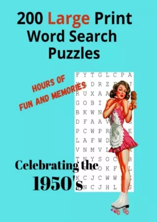 [⚡PDF √READ❤ ONLINE] 200 Large Print Word Search Puzzles - 1950's: Hours of Fun and Memories