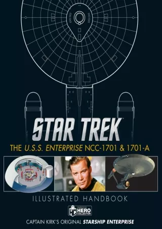 ⚡PDF/√READ❤ Star Trek: The U.S.S. Enterprise NCC-1701 Illustrated Handbook