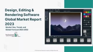 Design, Editing And Rendering Software Market Size, Trends, Report 2032