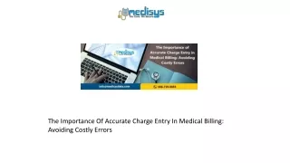 The Importance Of Accurate Charge Entry In Medical Billing  Avoiding Costly Errors