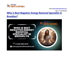 Who is Best Negative Energy Removal Specialist in Brooklyn