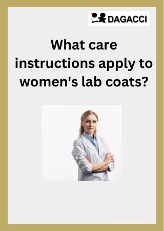 What care instructions apply to women's lab coats?