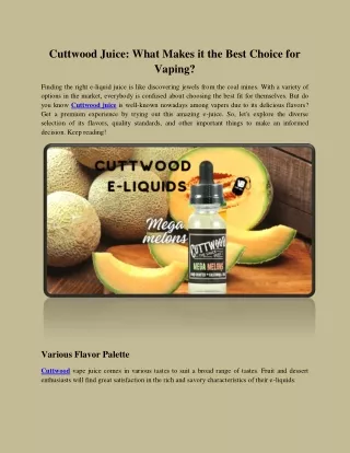 Cuttwood Juice: What Makes it the Best Choice for Vaping?