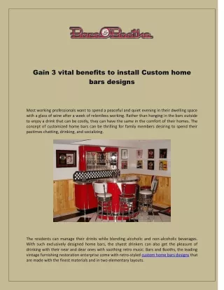 Gain 3 vital benefits to install Custom home bars designs