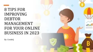 8 TIPS FOR IMPROVING DEBTOR MANAGEMENT FOR YOUR ONLINE BUSINESS IN 2023