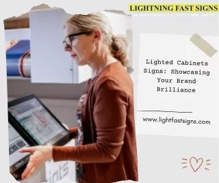 Lighted Cabinets Signs Showcasing Your Brand Brilliance