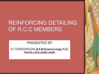 REINFORCING DETAILING OF R.C.C MEMBERS