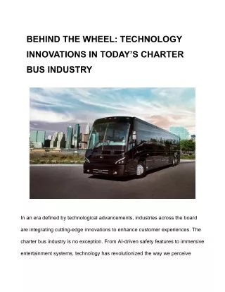 BEHIND THE WHEEL_ TECHNOLOGY INNOVATIONS IN TODAY’S CHARTER BUS INDUSTRY