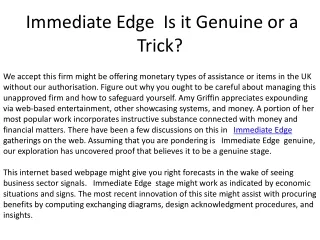 Immediate Edge  Is it Genuine or a Trick