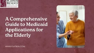 Your Complete Medicaid Applications for Elderly.