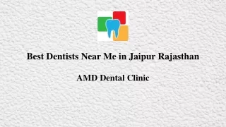 Best Dentists Near Me in Jaipur Rajasthan