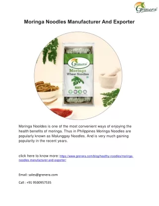 Moringa Noodles Manufacturer And Exporter