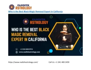 Who is the Best Black Magic Removal Expert In California