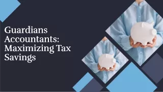 guardians-accountants-maximizing-tax-savings-