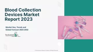 Blood Collection Devices Market