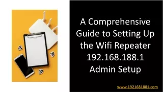 The Ultimate Guide to Wi-Fi Repeater 192.168.188.1 Admin Setup