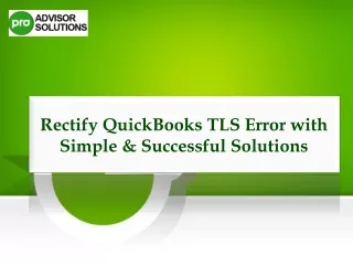 Quick Ways To Rectify QuickBooks TLS Error