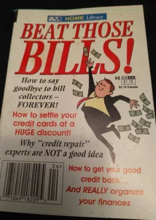 PDF/✔READ❤  Beat those bills!: How to say 'goodbye' to bill collectors forever :