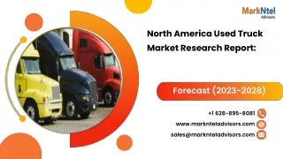North America Used Truck Market Research Report: Forecast (2023-2028)