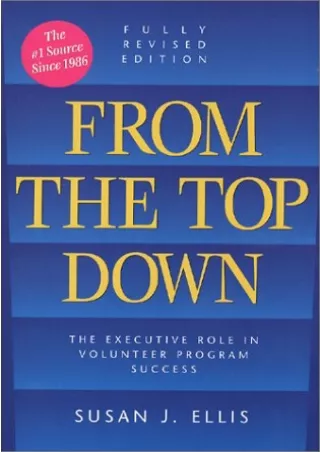 ❤️PDF⚡️ From the Top Down: The Executive Role in Volunteer Program Success