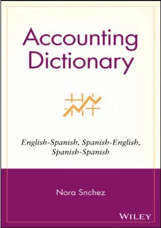 Download⚡️ Accounting Dictionary: English-Spanish, Spanish-English, Spanish-Spanish