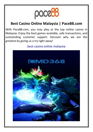 Best Casino Online Malaysia  Pace88.com