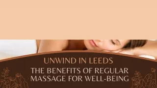 Unwind in Leeds The Benefits of Regular Massage for Well-being