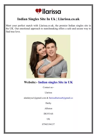 Indian Singles Site In Uk  Llarissa.co.uk