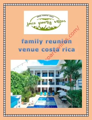 family reunion venue costa rica