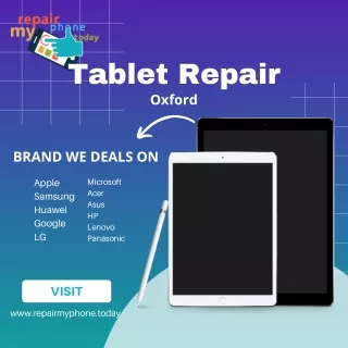 Tablet Repair Oxford