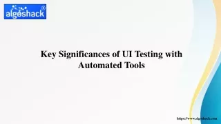 Key Significances of UI Testing with Automated Tools