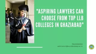 Aspiring lawyers can choose from top LLB colleges in Ghaziabad