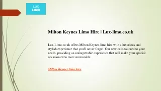 Milton Keynes Limo Hire  Lux-limo.co.uk