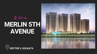 Merlin 5th Avenue, Salt Lake, Kolkata, Price, Location