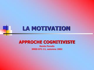 LA MOTIVATION