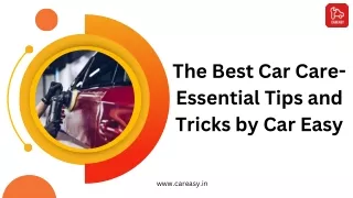 The Best Car Care- Essential Tips and Tricks by Car Easy