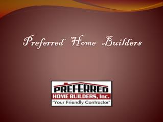 preferred home builder