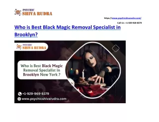 Who Is Best Black Magic Removal Specialist In Brooklyn