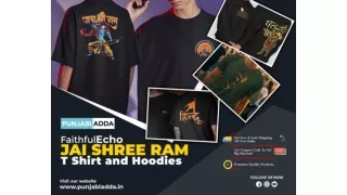 Faithful Echo Jai Shree Ram T Shirt and Hoodies – Punjabi Adda