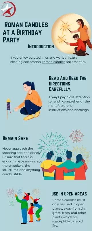 7 Safety Tips for Using Roman Candles at a Birthday Party