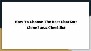 How To Choose The Best UberEats Clone_ 2024 Checklist