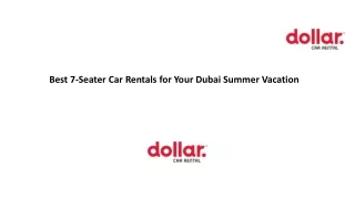 Best 7-Seater Car Rentals for Your Dubai Summer Vacation