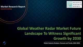 Weather Radar Market Future Landscape To Witness Significant Growth by 2030