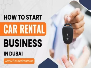 How to Start Car Rental Business in Dubai