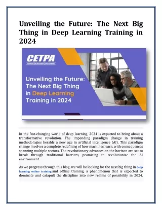 Unveiling the Future The Next Big Thing in Deep Learning Training in 2024