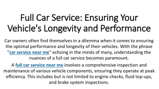 Full Car Service Ensuring Your Vehicle's Longevity and Performance