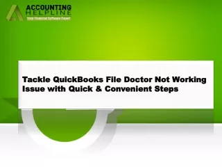 Effectively Remove QuickBooks file doctor not working issue