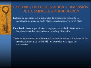 FACTORES DE LOCALIZACIÓN Y DIMENSIÓN DE LA EMPRESA -INTRODUCCIÓN