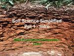 Soil Science Simplified Ppt 1 - Intro