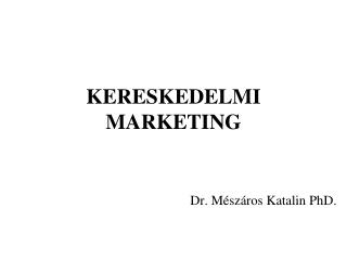 KERESKEDELMI MARKETING